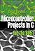 Microcontroller Projects in C for the 8051