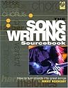 Songwriting Sourcebook: How to Turn Chords Into Great Songs Book cover for Songwriting Sourcebook: How to Turn Chords Into Great Songs