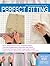 The Complete Photo Guide to Perfect Fitting