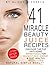 41 MIRACLE BEAUTY JUICE REC...
