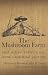 The Mushroom Farm: and Other Reflections from a Spiritual Journey
