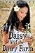 Daisy and the Dairy Farm: A 3-Story Collection