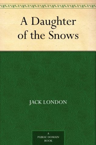 A Daughter of the Snows