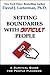 Setting Boundaries with Difficult People