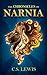 The Chronicles of Narnia Complete 7-Book Collection (The Lion, the Witch and the Wardrobe, Prince Caspian, The Voyage of the Dawn Treader, The Silver Chair, and Three More)