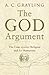 The God Argument by A.C. Grayling