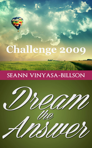 Dream The Answer Challenge 2009