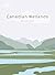 Canadian Wetlands: Places and People (Cultural Studies of Natures, Landscapes and Environments)