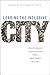 Leading the Inclusive City by Robin Hambleton