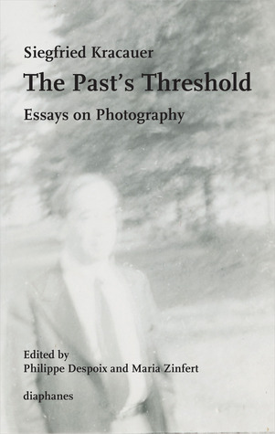 The Past's Threshold: Essays on Photography (Paperback)