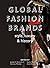 Global Fashion Brands by Joseph H. Hancock II