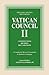 Vatican Council II: Constitutions, Decrees, Declarations: The Basic Sixteen Documents