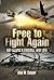 Free to Fight Again: RAF Es...