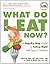 What Do I Eat Now?: A Step-by-Step Guide to Eating Right with Type 2 Diabetes