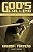 God’s Calling and the Authority of the Believer: Kingdom Prayers (Prayer Mentor Booklet Series Book 2)