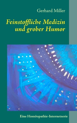 Feinstoffliche Medizin und grober Humor: Eine Homöopathie-Internetserie