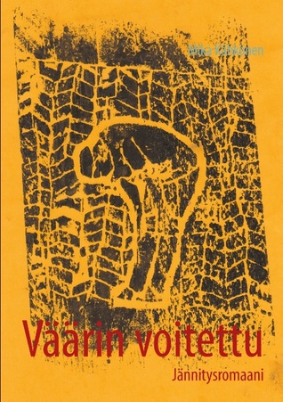 Väärin voitettu (Finnish Edition)