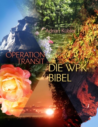 Operation Transit - Die Wpk-Bibel (German Edition)