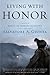 Living with Honor by Salvatore A. Giunta