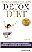 Detox Diet: From Failure to Success - Revised Edition
