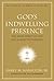 God's Indwelling Presence by James M. Hamilton Jr.