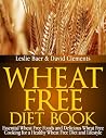 Wheat Free Diet Book Wheat Free Diet Book