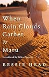Book cover for When Rain Clouds Gather And Maru (Virago Modern Classics Book 177)