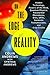 On the Edge of Reality: Hidden Technology, Powers of the Mind, Quantum Physics, Paranormal Phenomena, Orbs, UFOs, Harmonic Transmissions, and Crop Circles