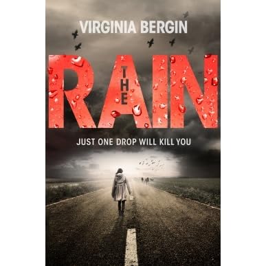 The Rain The Rain 1 By Virginia Bergin the rain the rain 1 by virginia bergin