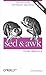 sed and awk Pocket Reference: Text Processing with Regular Expressions (Pocket Reference (O'Reilly))