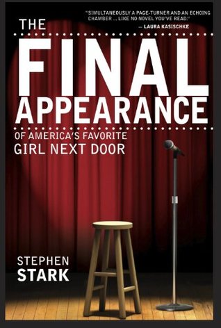 The Final Appearance of America's Favorite Girl Next Door (Kindle Edition)
