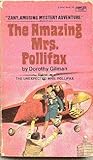 The Amazing Mrs. Pollifax by Dorothy Gilman