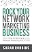 Rock Your Network Marketing...