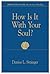 How Is It With Your Soul by Denise Stringer
