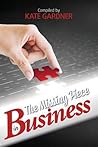 The Missing Piece in Business The Missing Piece in Business