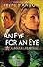 An Eye for an Eye by Irene Hannon