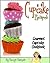 Cupcake Recipes. Gourmet Cu...