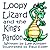 Loopy Lizard and the King's Pardon