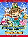 Super Sammy & the...