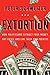Extortion by Peter Schweizer