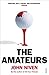 The Amateurs by John Niven