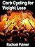 Carb Cycling for Weight Loss: Also includes calorie shifting details and calorie shifting diet menu and plan for successful calorie cycling and zig zag diet as a form of cycling calories