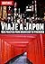Viaje a Japón - Turismo fácil y por tu cuenta by Iván Benito García