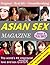Asian Sex Magazine - The world's #1 interracial love and sex monthly - Issue 4, Feb 2013