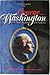 A Biography of George Washington: The Patriot President (Sons of Liberty series)