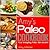 Amy's Paleo Cookbook by Amy Harper