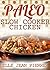 Paleo Chicken Slow Cooker R...