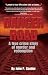 Danger Road: A True Crime Story of Murder and Redemption