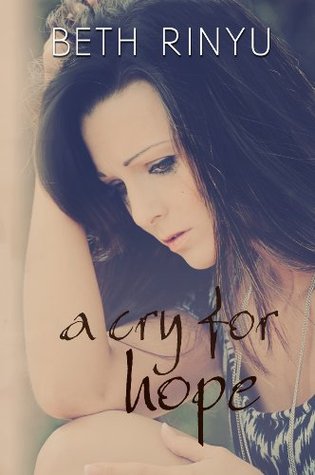 A Cry for Hope (Hope, #1)