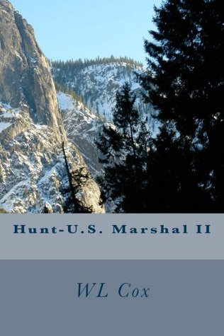 Hunt-U.S. Marshal II: Kansas corruption (Kindle Edition)